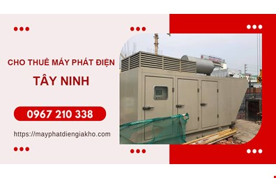 Dịch vụ cho thuê máy phát điện tại Tây Ninh